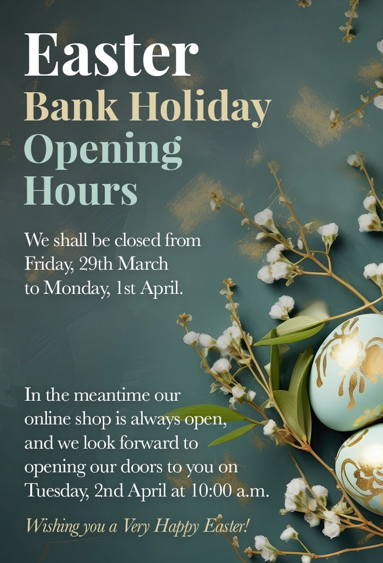 Early Spring Bank Holiday Opening Hours banner. Reads in part: We shall be closed on Monday, 6th May. Grays of Wesminster would like to wish you a glorious and a Very Happy May Day Holiday.